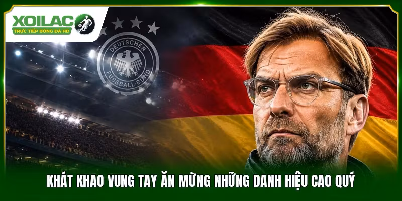 Khát khao vung tay ăn mừng những danh hiệu cao quý